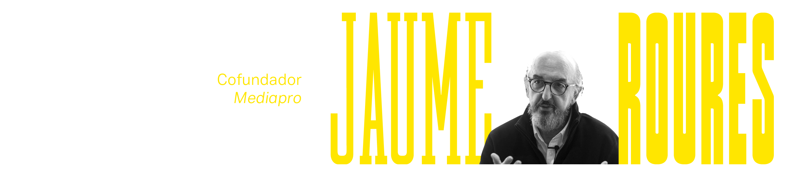 A – D1 – 04 Jaume Roures